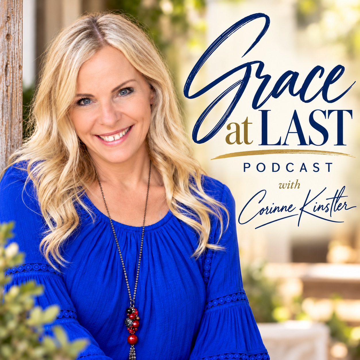 Grace at LAST with Corinne Kinstler podcast cover